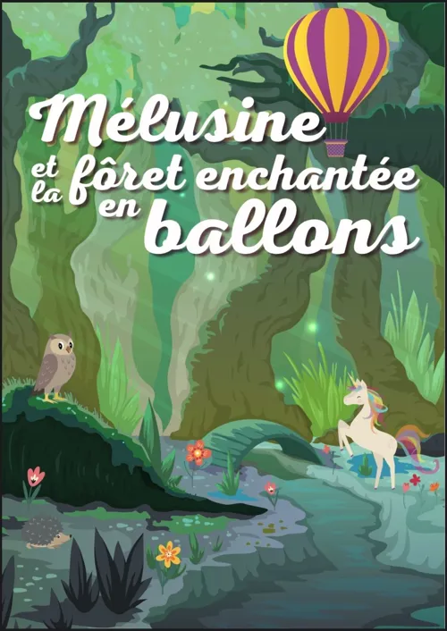 Affiche de Mélusine et la forêt magique en ballons