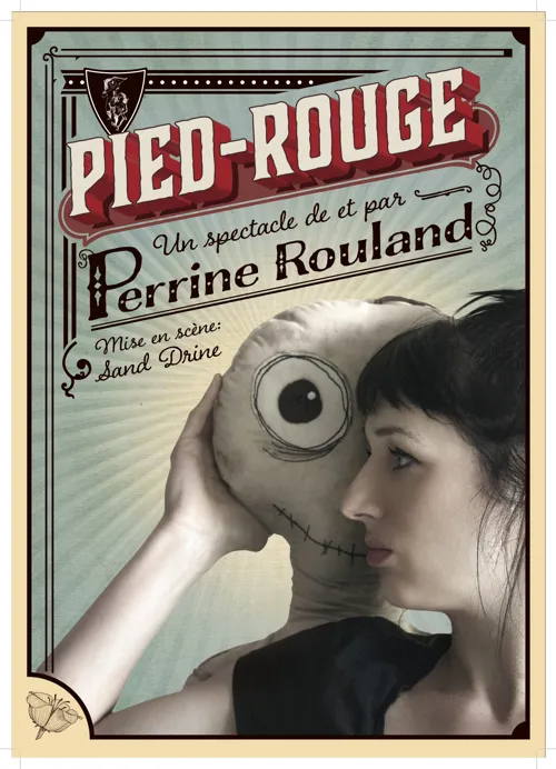 Affiche de Perrine Rouland dans Pied-Rouge