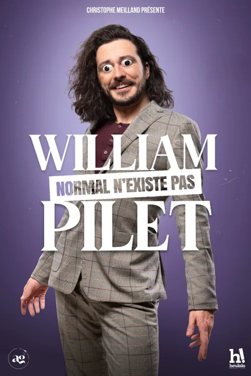 Affiche de William Pilet dans Normal n'existe pas