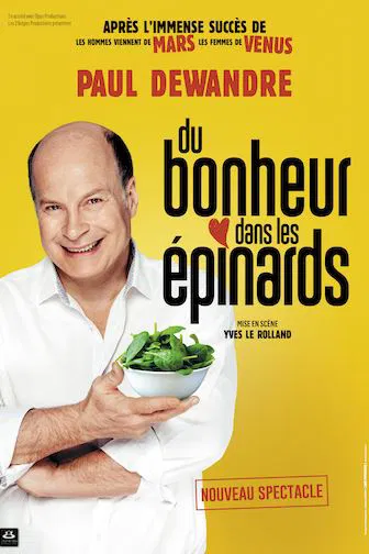 Affiche de Paul Dewandre dans Du bonheur dans les épinards