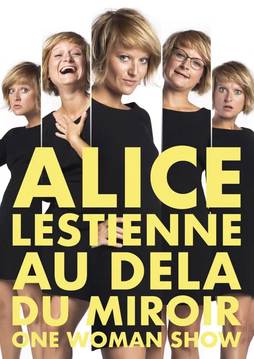 Affiche de Alice Lestienne dans Au delà du Miroir