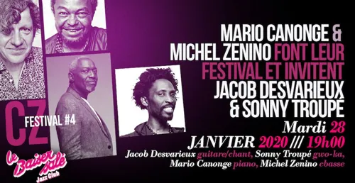 Affiche de Mario Canonge et Michel Zenino invitent Jacob Desvarieux & Sonny Troupé | CZ4