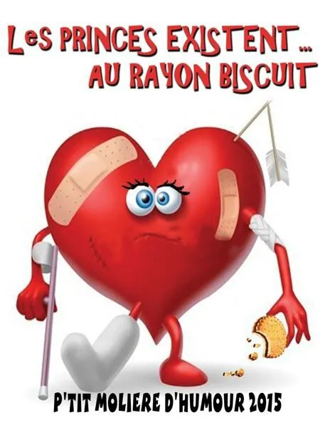 Affiche de Les princes existent... au rayon biscuit
