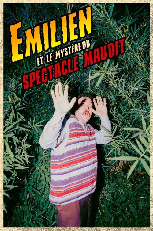 Affiche de Emilien Augereau dans Emilien et le mystère du spectacle Maudit