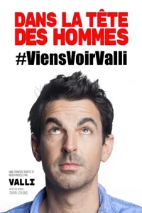 Dans la tête des hommes avec Valli - 