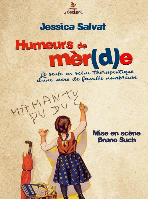 Affiche de Jessica Salvat dans Humeurs de mèr(d)es