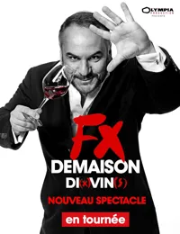 FX Demaison dans Di(x)Vin(s) - 