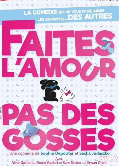 Affiche de Faites l'amour pas des gosses