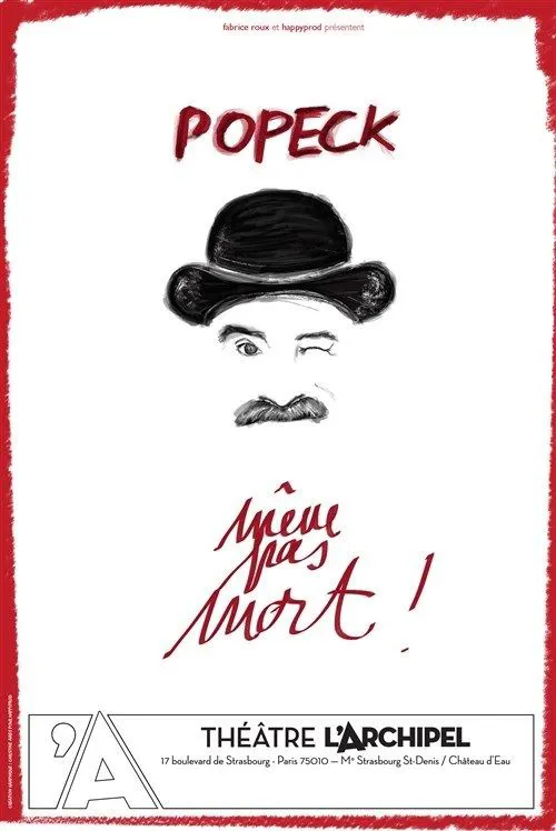 Affiche de Popeck dans Même pas mort !