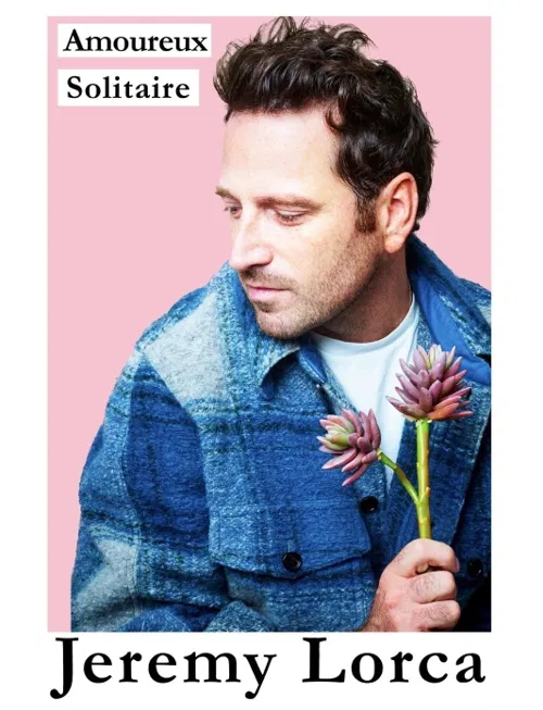 Affiche de Jeremy Lorca dans Amoureux solitaire