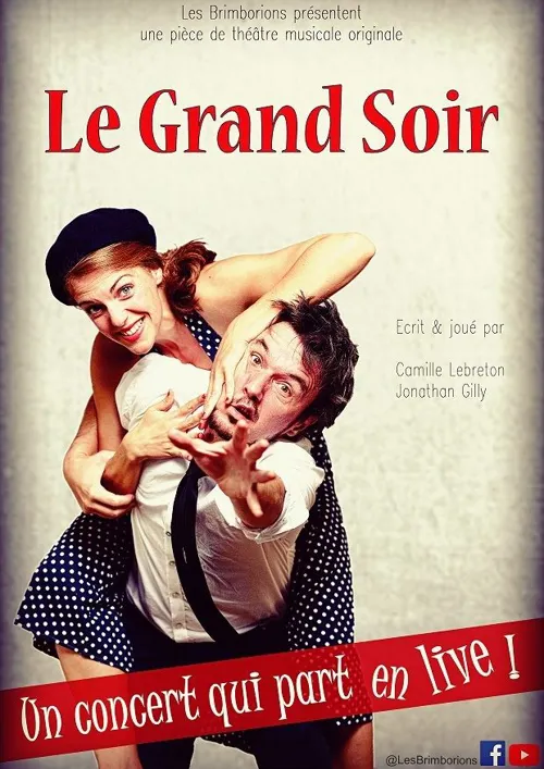 Affiche de Les Brimborions: Le grand Soir