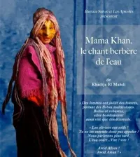 Mama Khan, le chant berbère de l'eau - 