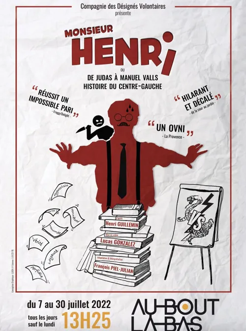 Affiche de Monsieur Henri ou De Judas à Manuel Valls, histoire(s) du centre-gauche