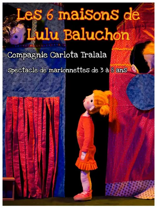 Affiche de Les 6 maisons de Lulu Baluchon
