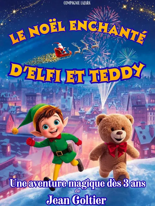 Affiche de Le Noël enchanté d'Elfi et Teddy