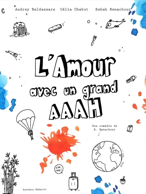 Affiche de L'Amour avec un grand Aaah !