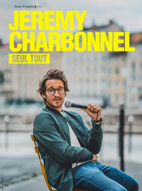 Affiche de Jérémy Charbonnel dans Seul tout