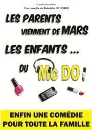 Les parents viennent de mars, les enfants du McDo ! Chez Papa - 