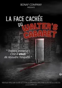 Affiche de La face cachée du Walter's Cabaret