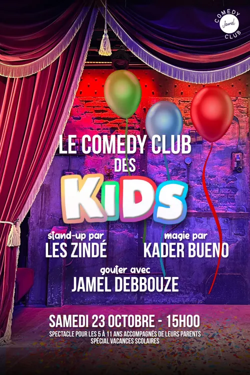 Affiche de Le Comedy Club des Kids | avec Kader Bueno, les Zindé et Jamel Debbouze