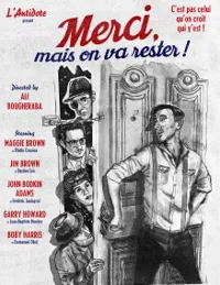 Merci, mais on va rester ! - 
