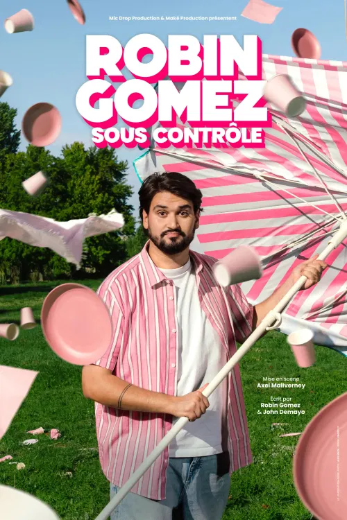 Affiche de Robin Gomez dans Sous contrôle