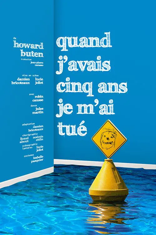 Affiche de Quand j'avais cinq ans je m'ai tué