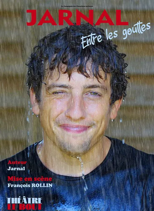 Affiche de Jarnal dans Entre les gouttes