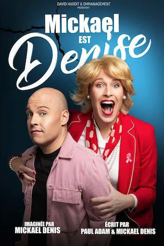 Affiche de Mickael est Denise