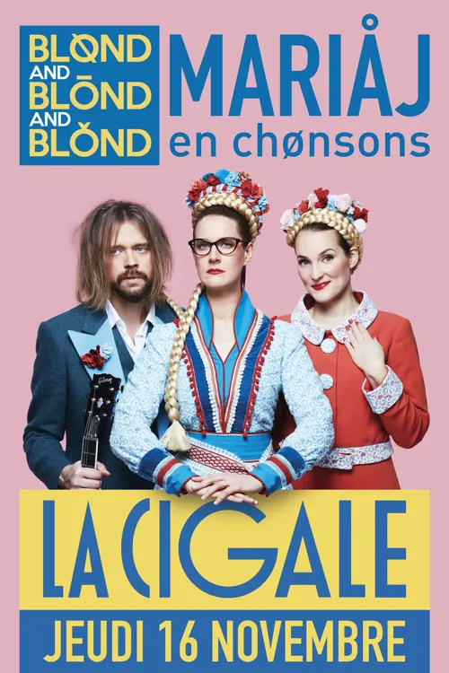 Affiche de Blønd and Blönd and Blónd dans Mariåj en chønsons