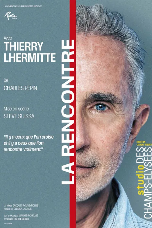 Affiche de La Rencontre avec Thierry Lhermitte