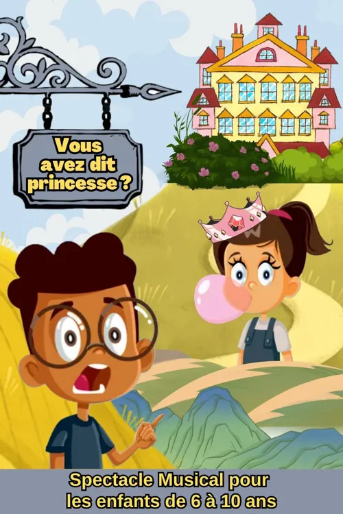 Affiche de Vous avez dit Princesse ?