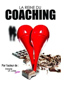 La Reine du coaching - 