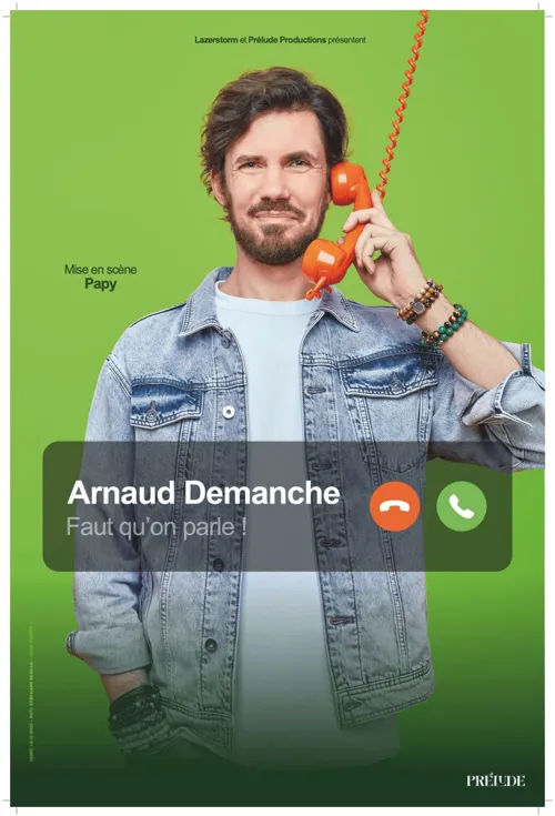 Affiche de Arnaud Demanche dans Faut qu'on parle !