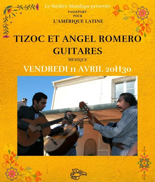 Affiche de Tizoc et Angel Romero : Guitares du Mexique