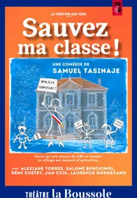 Affiche de Sauvez ma classe !