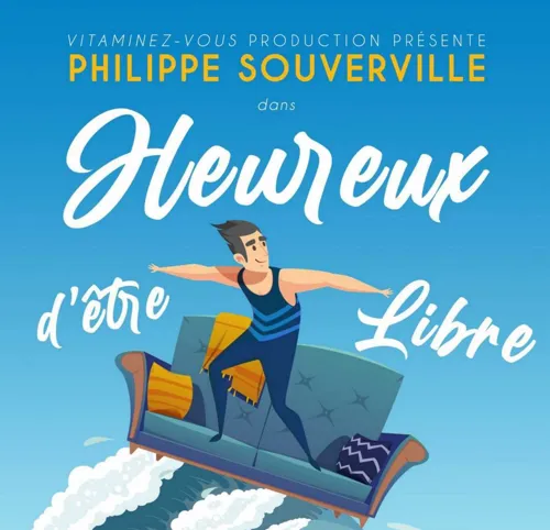 Affiche de Philippe Souverville dans Heureux d'être libre