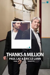 Eric Le Lann & Paul Lay : Thanks a Million - 