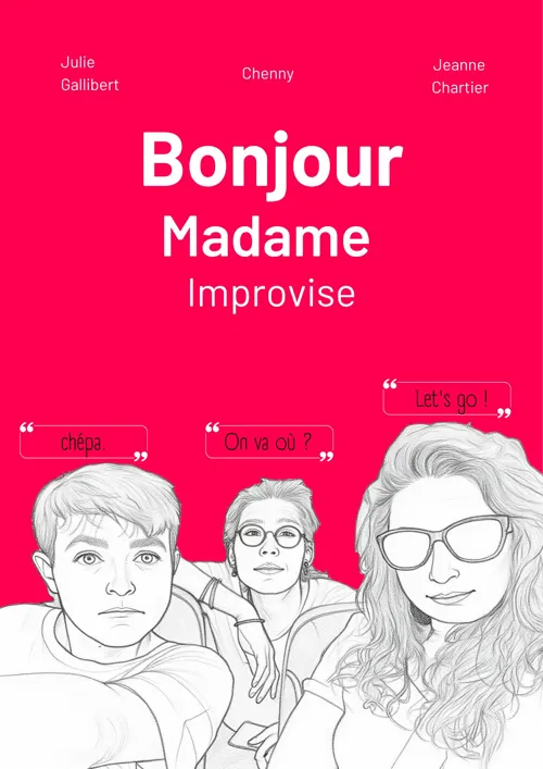 Affiche de Bonjour Madame Improvise