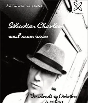 Affiche de Sébastien Charles - Seul avec vous
