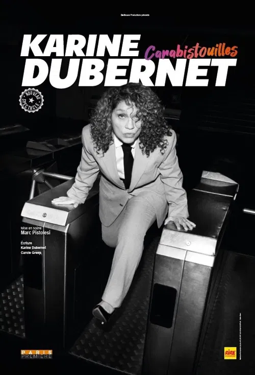 Affiche de Karine Dubernet dans Carabistouilles