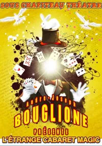 Joseph Bouglione présente L'étrange Cabaret Magic d'Alexandre le magicien | Massy - 
