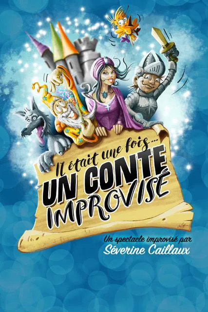 Affiche de Il était une fois... Un conte improvisé