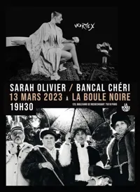 Co-plateau : Sarah Olivier / Bancal Chéri - 