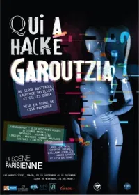 Qui a hacké Garoutzia ? - 