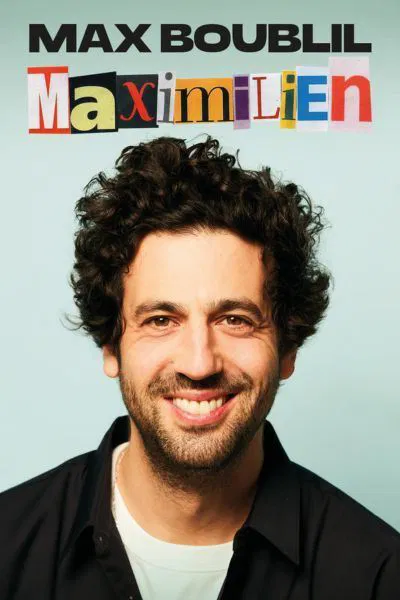 Affiche de Max Boublil dans Maximilien