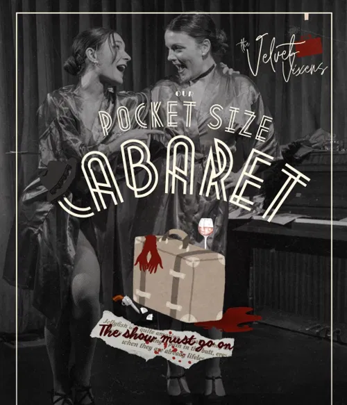 Affiche de Our pocket size cabaret : The show must go on