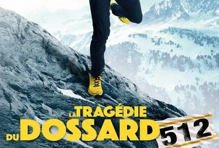 Affiche de Yohann Metay dans La tragédie du dossard 512
