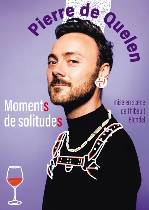 Affiche de Pierre de Quelen dans Moments de solitudes