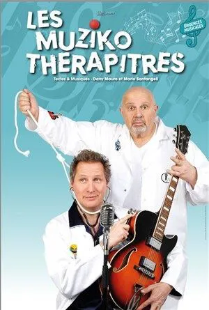 Affiche de Les Muziko-Thérapitres dans Urgences musicales